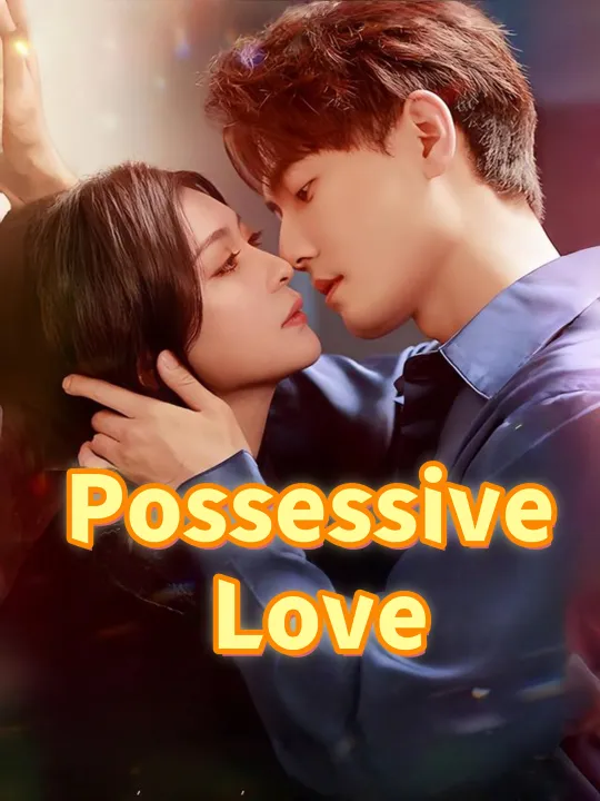 Possessive Love